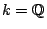 $ k=\mathbb{Q}$