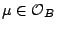 $ \mu \in \mathcal{O}_B$