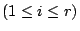 $ (1 \leq i \leq r)$