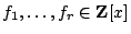 $ f_1,\ldots,f_r\in
\mathbf{Z}[x]$