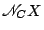 $ \mathscr{N}_C X$