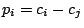 $ p_i=c_i-c_j$