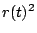$ r(t)^2$