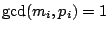 $ \gcd(m_i,p_i)=1$