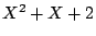 $ X^2+X+2$