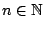 $ n \in \mathbb{N}$