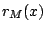 $ r_M(x)$