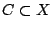 $ C \subset X$
