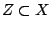 $ Z \subset X$