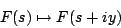 \begin{displaymath}F(s)\mapsto F(s+iy)\end{displaymath}
