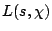 $L(s,\chi)$