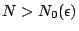 $N>N_0(\epsilon)$