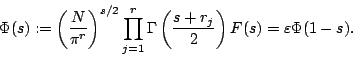 \begin{displaymath}
\Phi(s):= \left(\frac{N}{\pi^r}\right)^{s/2}
\prod_{j=1}^r \Gamma\left(\frac{s+r_j}{2}\right) F(s) =
\varepsilon \Phi(1-s).
\end{displaymath}