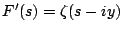 $F'(s)=\zeta(s-iy)$
