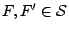 $F,F'\in \mathcal S$