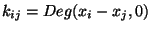 $k_{ij}=\mathop{Deg}(x_i-x_j,0)$