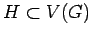 $ H\subset V(G)$