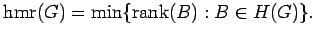 $ {{\rm hmr}}(G)=\min\{ {\rm rank}(B) : B \in {{\mathcal H}}(G) \}$