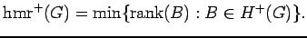 $ {\rm hmr}^+(G)=\min\{ {\rm rank}(B): B \in {\mathcal H}^+(G) \}$