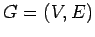 $ G=(V,E)$