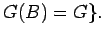 $ {\mathcal G}(B) =
G\}.$