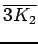 $ \overline{3K_2}$