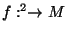 $f:\R^2\to M$