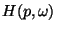 $H(p,\omega)$
