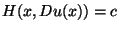 $H(x,Du(x))=c$