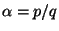 $\alpha=p/q$