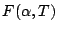 $F(\alpha,T)$