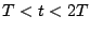 $T<t<2T$