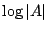 $\log \vert A\vert$