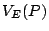 $V_E(P)$