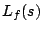 $L_f(s)$