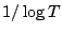 $1/\log T$