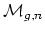 $ \mathcal{M}_{g,n}$