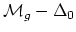$ \mathcal{M}_g - \Delta_0$