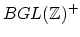 $ BGL(\mathbb{Z})^+$
