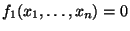 $ f_1(x_1,\dots,x_n)=0$