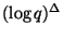 $ (\log q)^{\Delta}$