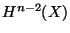 $ H^{n-2}(X)$