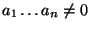 $ a_1 \dots a_n \neq 0$