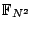 $ \mathbb{F}_{N^2}$
