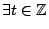 $ \exists t
\in \mathbb{Z}$