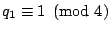 $ q_1 \equiv 1 \pmod{4}$