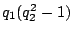 $ q_1(q_2^2-1)$
