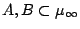 $ A,B \subset \mu_\infty$