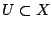 $ U \subset X$