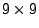 $ 9 \times 9$